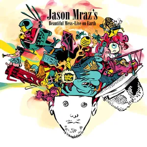 Jason Mraz's Beautiful Mess: Live On Earth von Jason Mraz